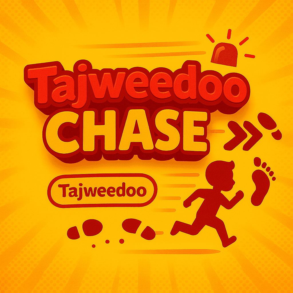 Tajweedoo Chase
